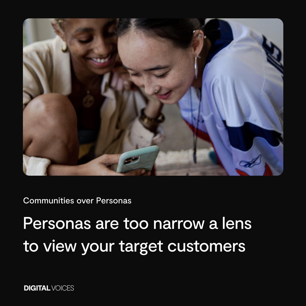 Communities over Personas